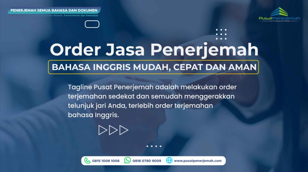 Order Jasa Penerjemah Tersumpah Inggris di Semarang