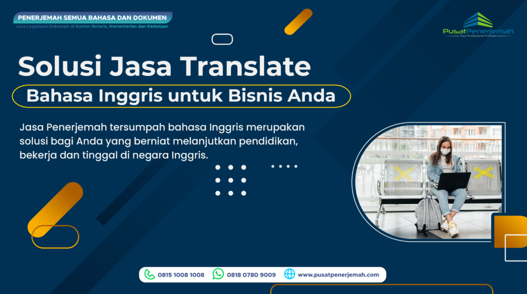 Solusi Penerjemah Tersumpah Inggris di Semarang