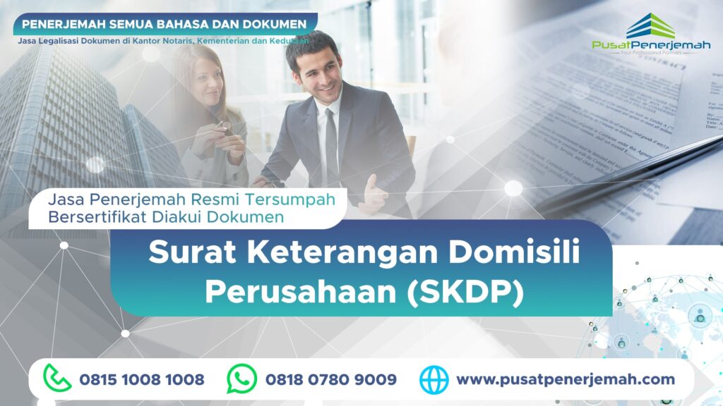Penerjemah Tersumpah Surat Keterangan Domisili Perusahaan SKDP